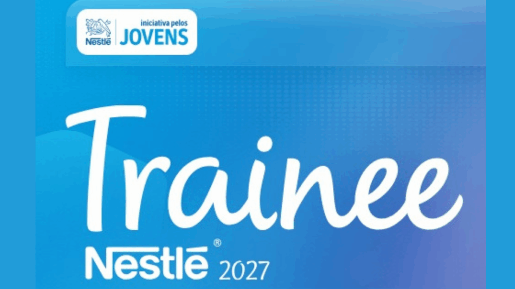 Programa de Trainee Nestlé: Vagas Abertas em Marketing até 9 de